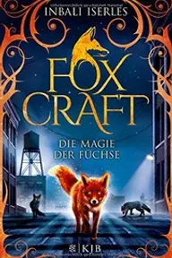 Cover of Foxcraft: The Taken by Inbali Iserles