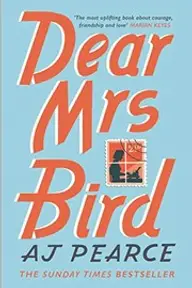 Cover of Dear Mrs. Bird by AJ Pearce