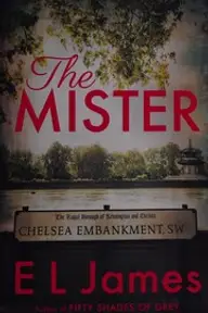 Cover of The Mister by E.L. James