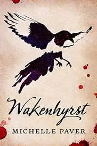 Cover of Wakenhyrst by Michelle Paver