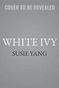 Cover of White Ivy by Susie Yang