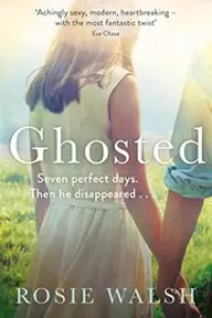Cover of Ghosted by Rosie Walsh