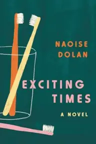 Cover of Exciting Times by Naoise Dolan