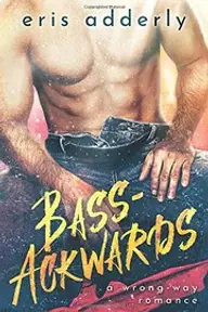 Cover of Bass-Ackwards by Eris Adderly