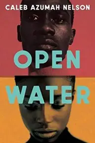 Cover of Open Water by Caleb Azumah Nelson