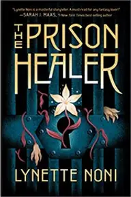 Cover of The Prison Healer by Lynette Noni