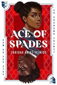 Cover of Ace of Spades by Faridah Àbíké-Íyímídé