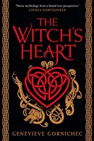 Cover of The Witch's Heart by Genevieve Gornichec