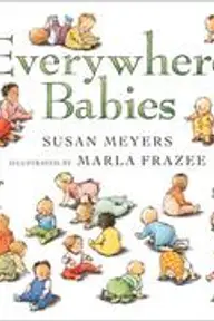 Cover of Everywhere Babies by Susan Meyers
