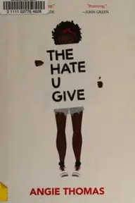 Cover of The Hate U Give by Angie Thomas