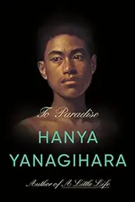 Cover of To Paradise by Hanya Yanagihara