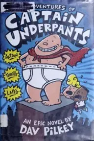 Cover of The Adventures of Captain Underpants by Dav Pilkey