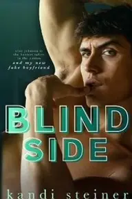 Cover of Blind Side by Kandi Steiner