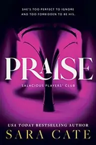 Cover of Praise by Sara Cate