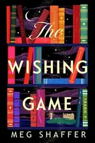Cover of The Wishing Game by Meg Shaffer