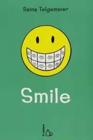 Cover of Smile by Raina Telgemeier