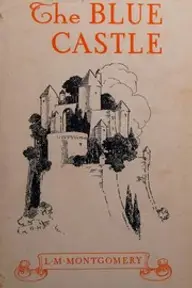 Cover of The Blue Castle by L. M. Montgomery