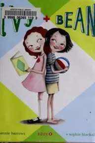Cover of Ivy + Bean by Annie Barrows