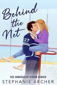 Cover of Behind the Net by Stephanie Archer