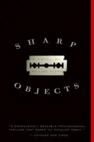 Cover of Sharp Objects by Gillian Flynn