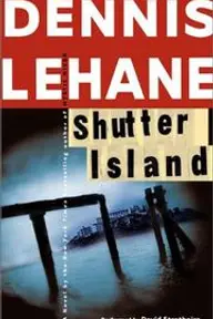 Cover of Shutter Island by Dennis Lehane