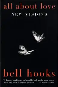 Cover of All About Love: New Visions by bell hooks