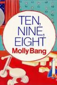 Cover of Ten, Nine, Eight by Molly Bang