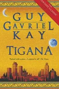 Cover of Tigana by Guy Gavriel Kay