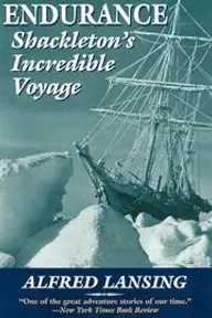 Cover of Endurance: Shackleton's Incredible Voyage by Alfred Lansing