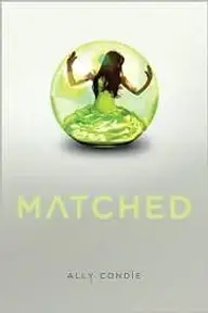 Cover of Matched by Ally Condie