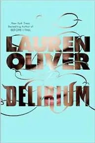 Cover of Delirium by Lauren Oliver