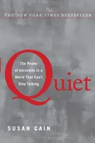 Cover of Quiet: The Power of Introverts in a World That Can't Stop Talking by Susan Cain