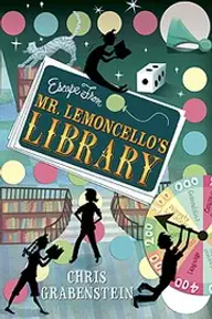 Cover of Escape from Mr. Lemoncello's Library by Chris Grabenstein