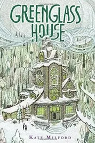 Cover of Greenglass House by Kate Milford