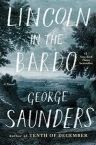 Cover of Lincoln in the Bardo by George Saunders