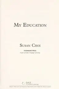 Cover of My Education by Susan Choi