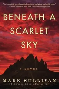 Cover of Beneath a Scarlet Sky by Mark Sullivan