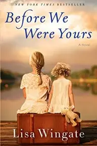 Cover of Before We Were Yours by Lisa Wingate