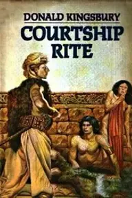 Cover of Courtship Rite by Donald Kingsbury