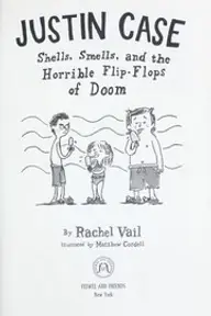 Cover of Justin Case: School, Drool, and Other Daily Disasters by Rachel Vail