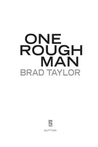Cover of One Rough Man by Brad Taylor