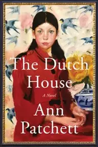 Cover of The Dutch House by Ann Patchett