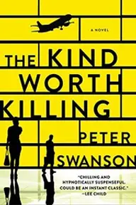 Cover of The Kind Worth Killing by Peter Swanson