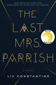 Cover of The Last Mrs. Parrish by Liv Constantine