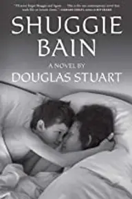 Cover of Shuggie Bain by Douglas Stuart
