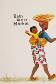 Cover of Baby Goes to Market by Atinuke