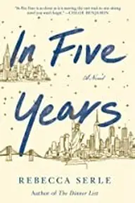 Cover of In Five Years by Rebecca Serle