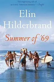 Cover of Summer of '69 by Elin Hilderbrand