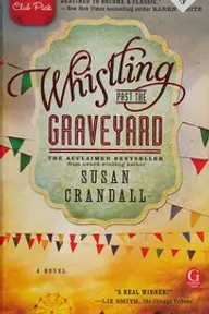 Cover of Whistling Past the Graveyard by Susan Crandall